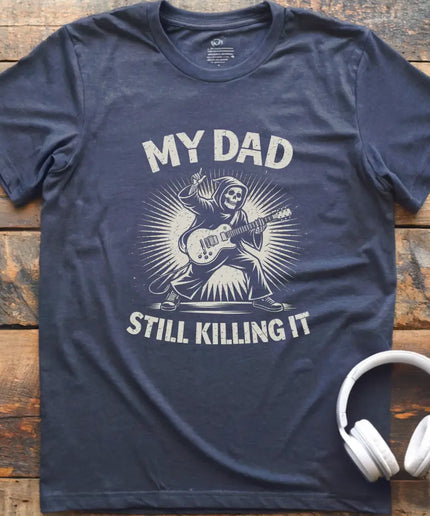 Dad Still Guitar T-Shirt