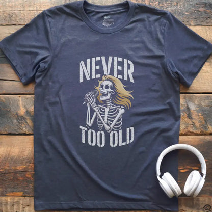 Never Old Singer 3 T-Shirt