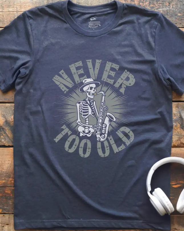 Never Old Sax T-Shirt