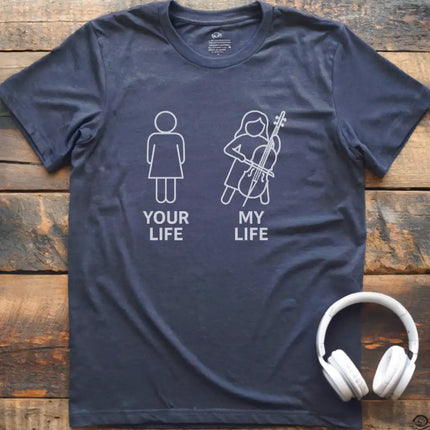Life Cello F T-Shirt