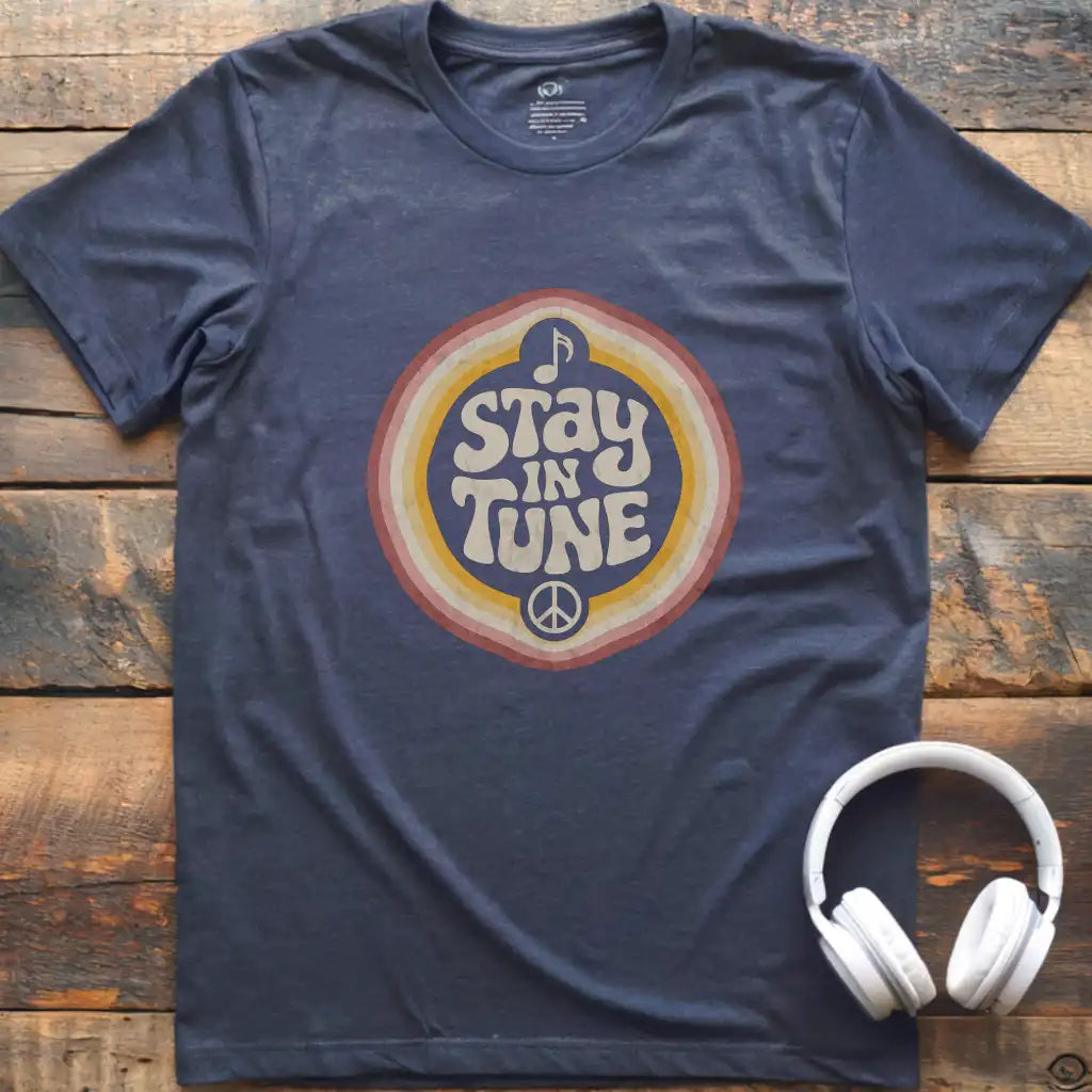 Stay In Tune T-Shirt