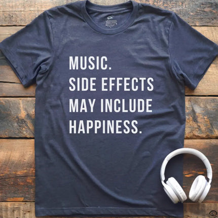 Music Side Effects T-Shirt