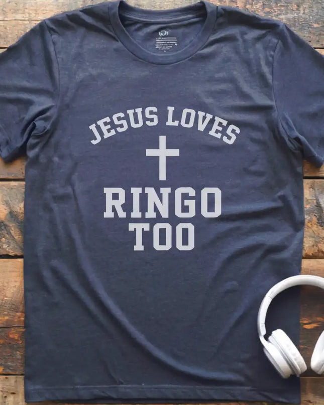 Jesus Loves Ringo T-Shirt