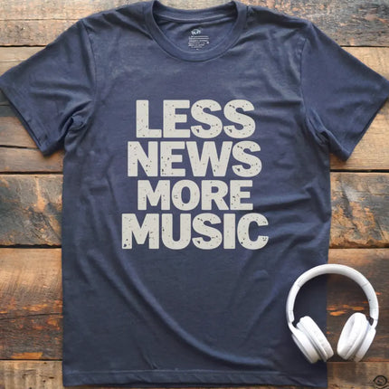 Less News T-Shirt