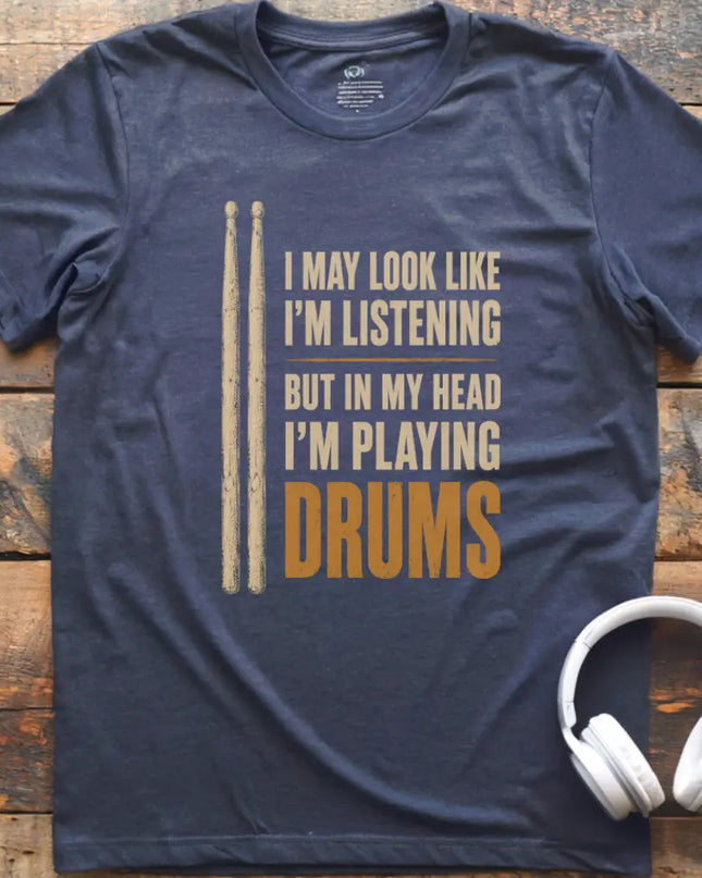 I May Drums T-Shirt