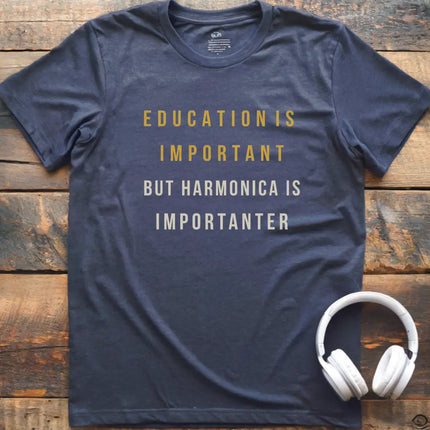Education Is Harmonica T-Shirt