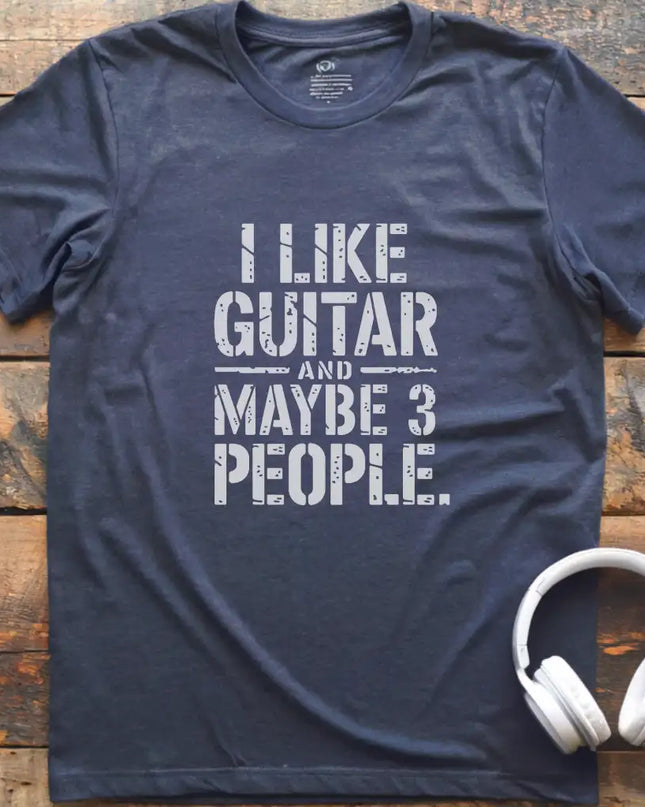 I like Guitar and T-Shirt