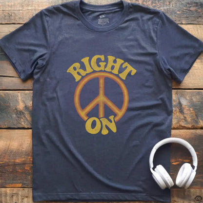Right On T-Shirt