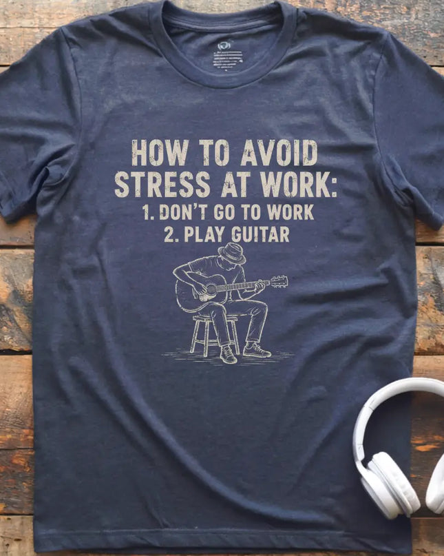 Work Stress Guitar T-Shirt