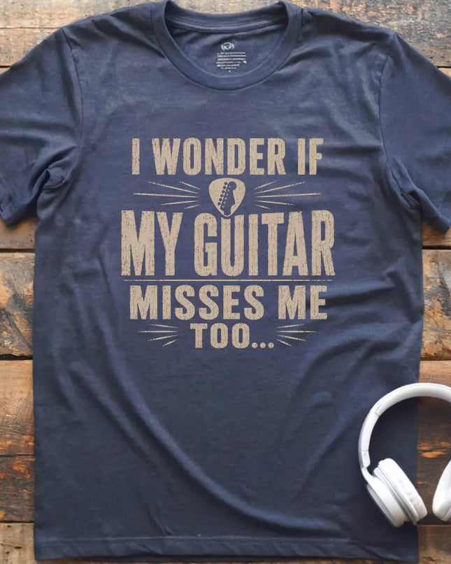 Guitar Misses Me T-Shirt
