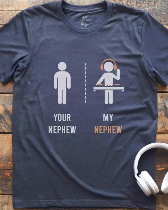 Nephew DJ T-Shirt