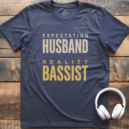 Expect Husband Bassist T-Shirt