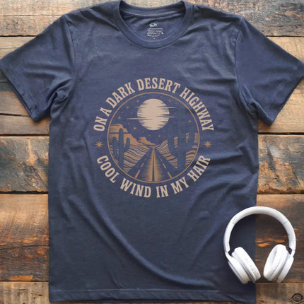 Dark Desert Highway T-Shirt