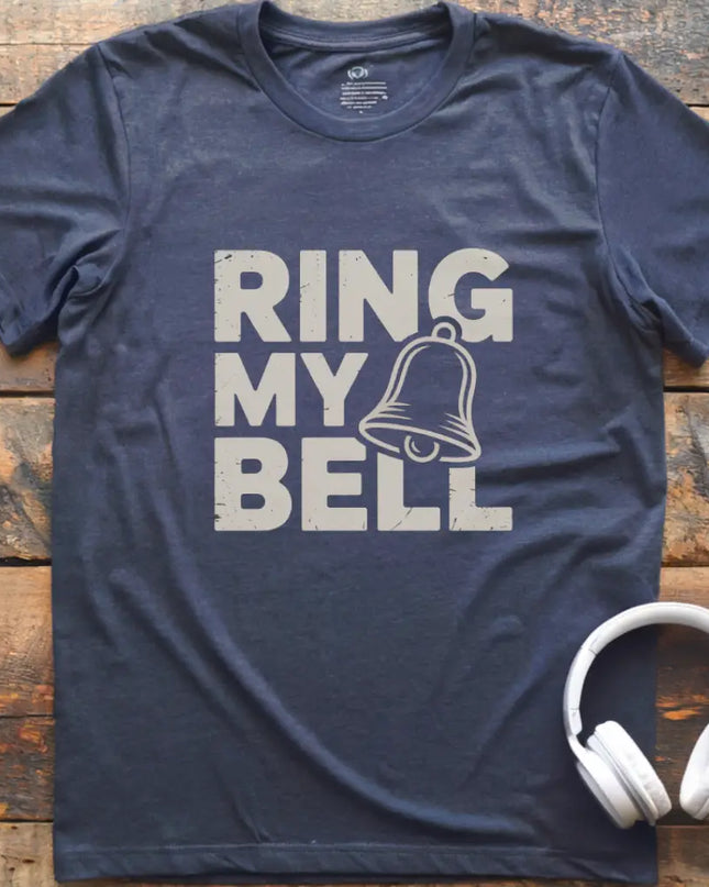 Ring My Bell T-Shirt