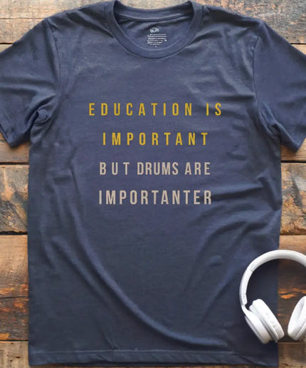 Education Drums T-Shirt