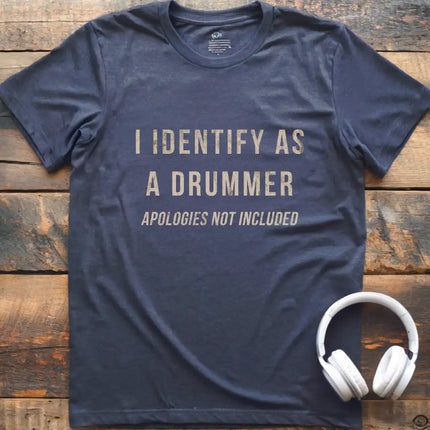 Identify As Drummer T-Shirt
