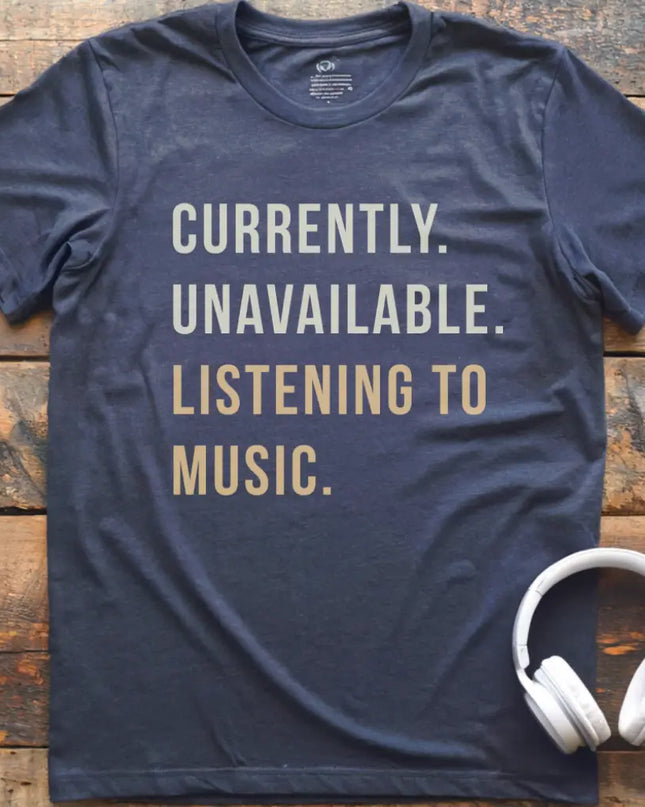 Currently Unavailable T-Shirt