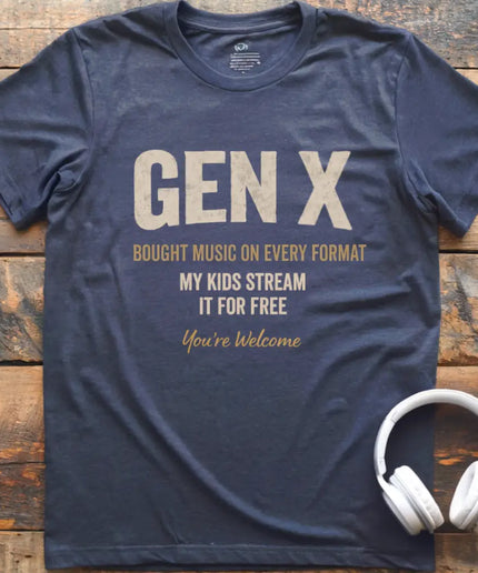 Gen-X You're Welcome T-Shirt