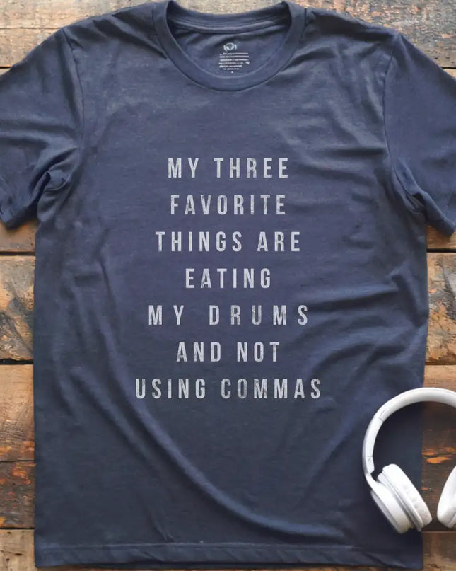 Three Things Drum T-Shirt