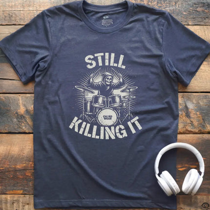 Killing It Drums T-Shirt