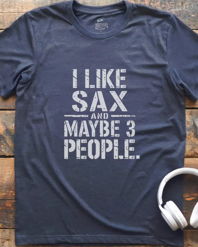 I Like Sax and T-Shirt