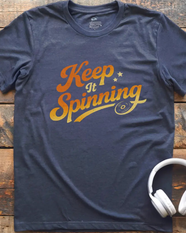 Keep It Spinning T-Shirt
