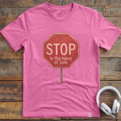 Stop In The T-Shirt