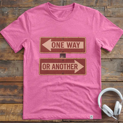 One Way Or T-Shirt