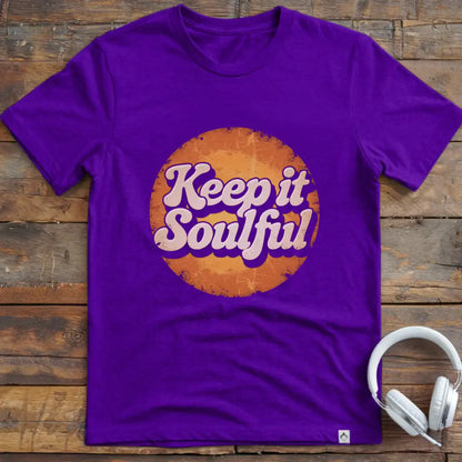 Keep It Soulful T-Shirt