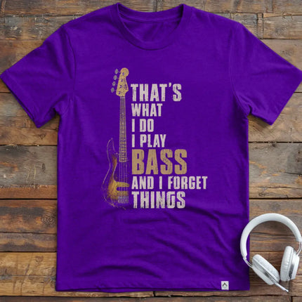 What I Do Bass T-Shirt