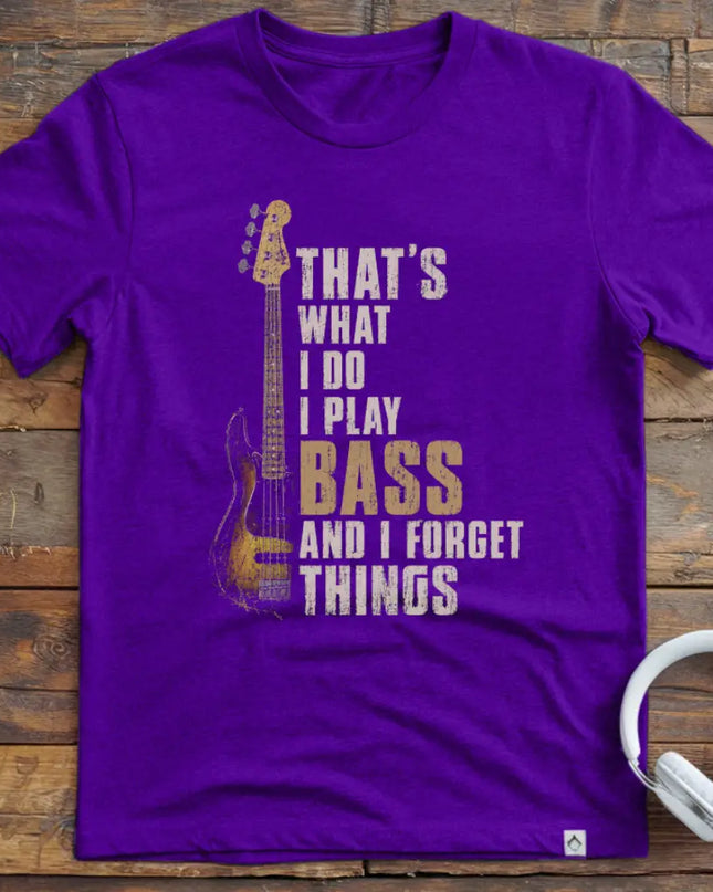 What I Do Bass T-Shirt