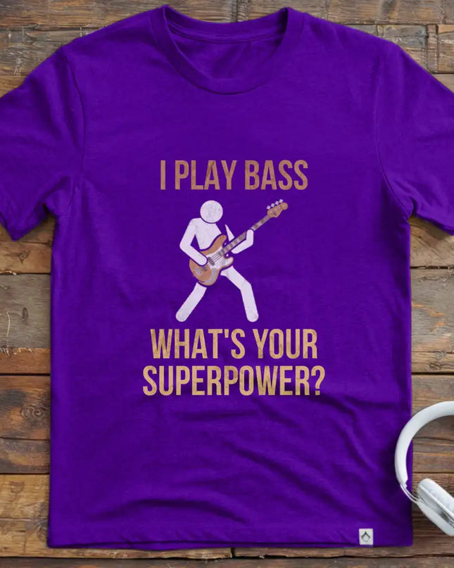 I Play Bass T-Shirt