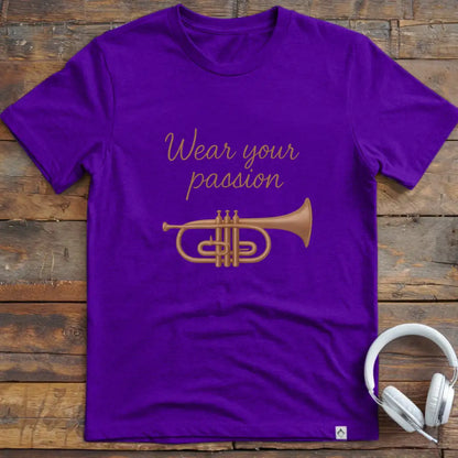 Wear Your Passion T-Shirt