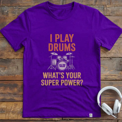 I Play Drums T-Shirt