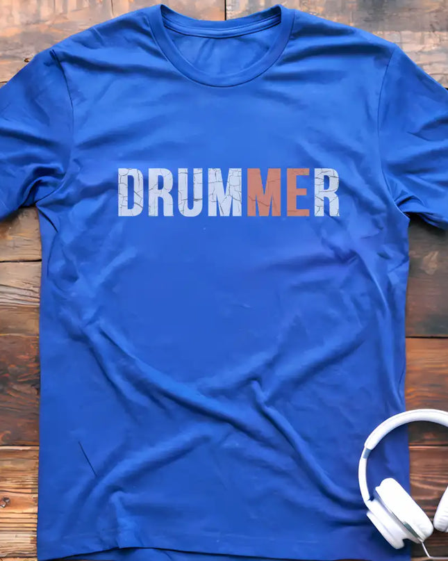Drummer Me T-Shirt