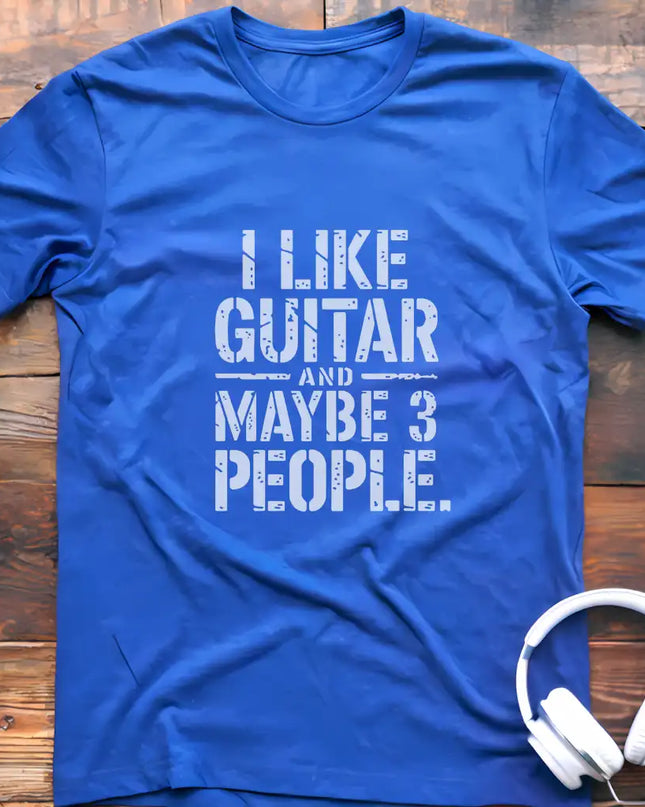 I like Guitar and T-Shirt