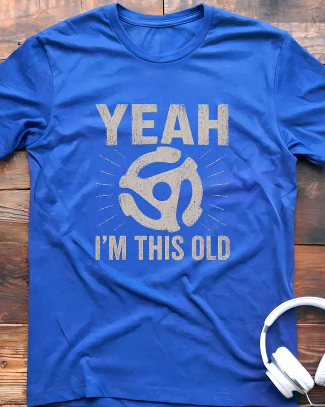 I'm This Old 45RPM T-Shirt