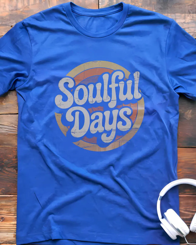 Soulful Days T-Shirt