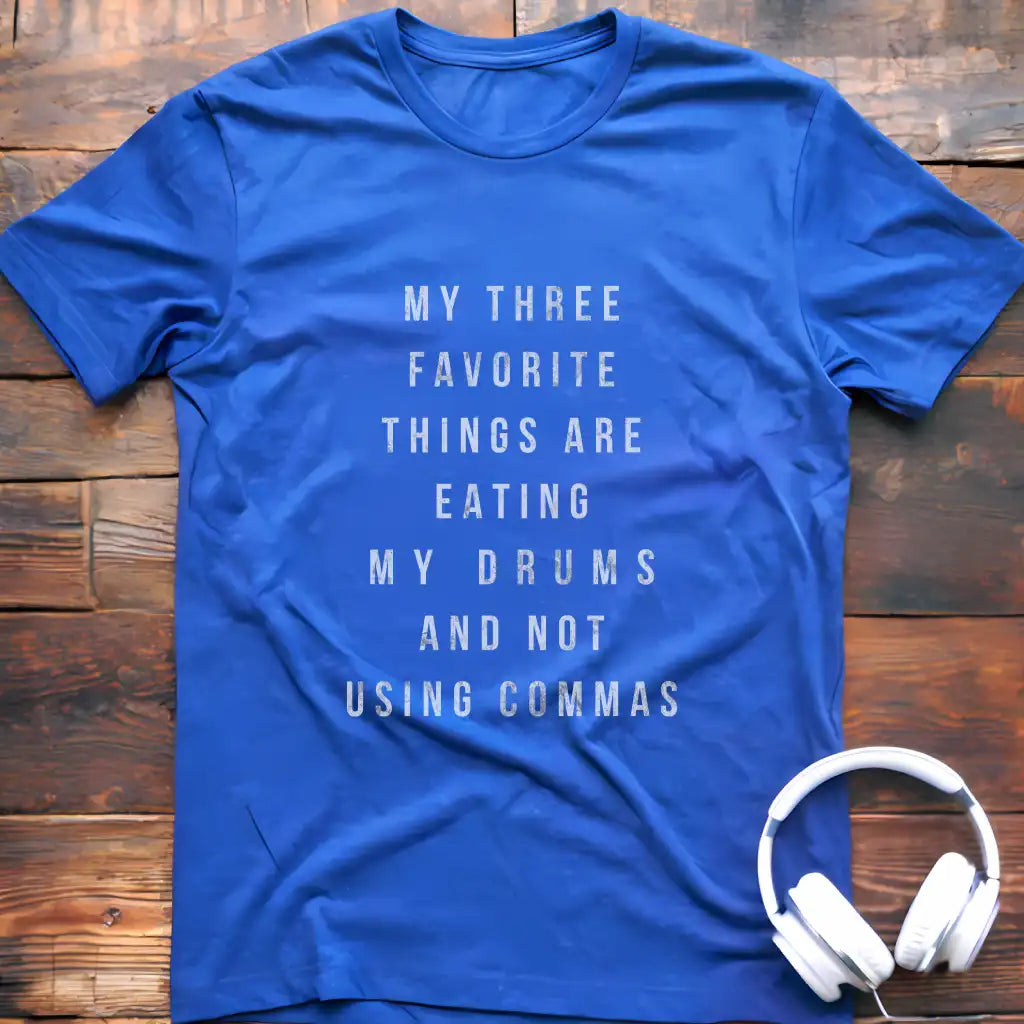 Three Things Drum T-Shirt