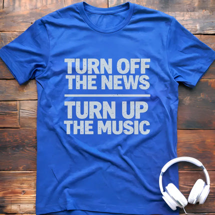 Turn Up The Music T-Shirt