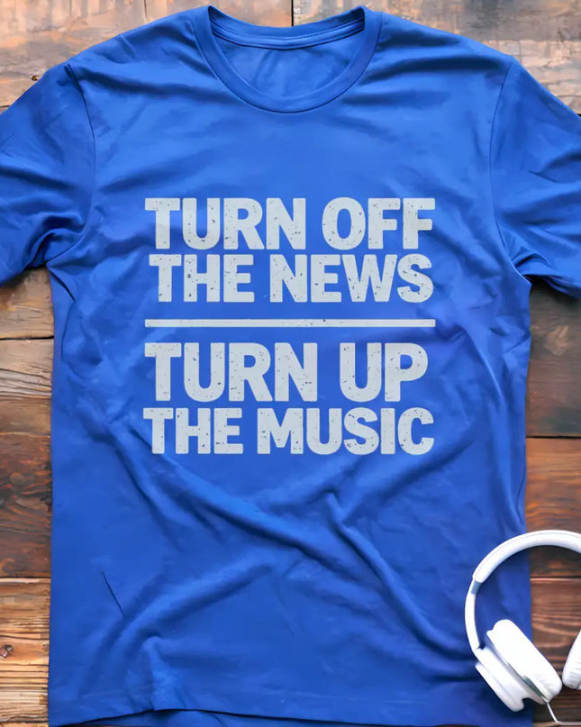 Turn Up The Music T-Shirt