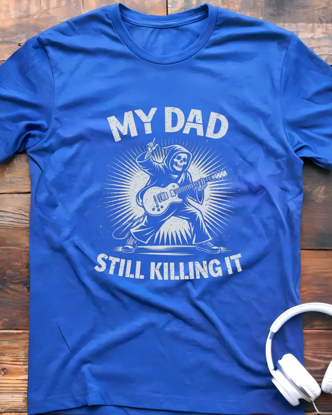 Dad Still Guitar T-Shirt