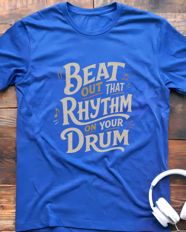 Beat That Rhythm T-Shirt