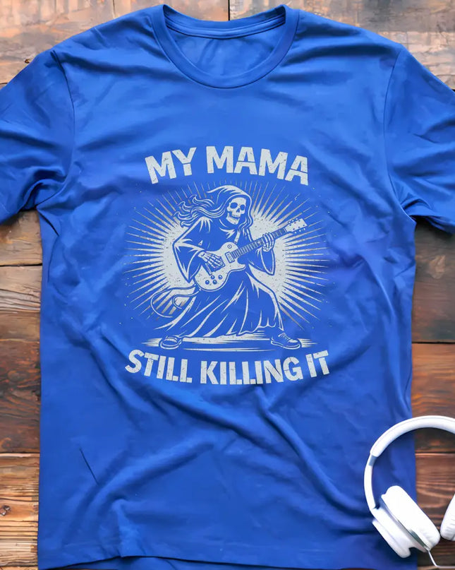 Mama Still Guitar T-Shirt