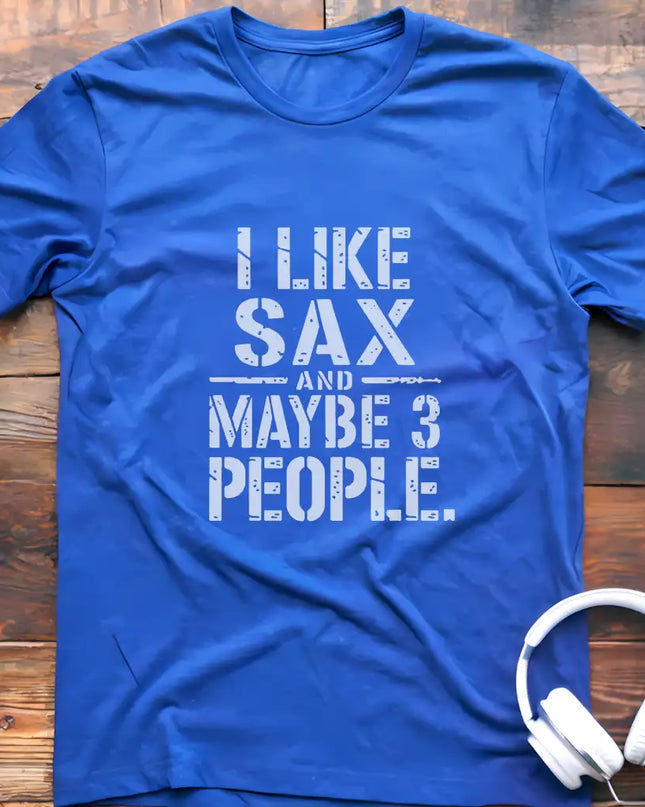 I Like Sax and T-Shirt
