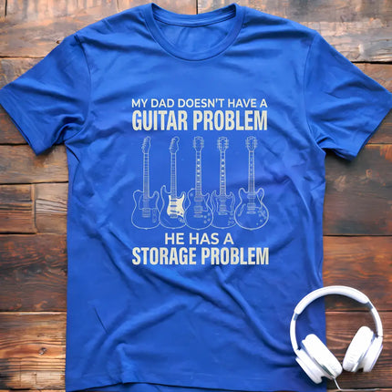 Guitar Problem Dad T-Shirt