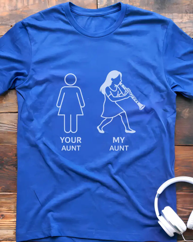 Your Aunt Clarinet T-Shirt