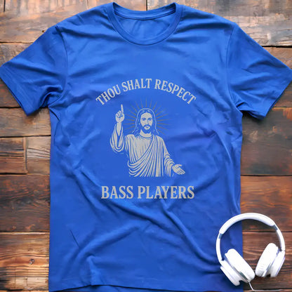 Shalt Respect Bass T-Shirt