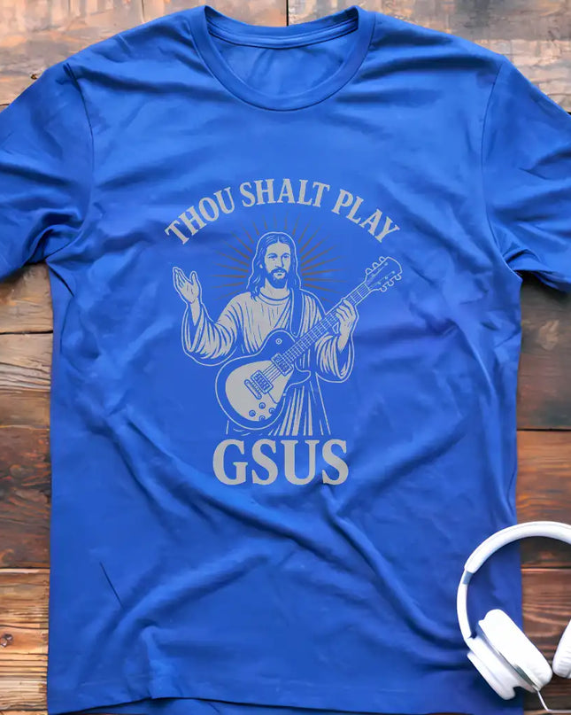 Thou Shalt Gsus T-Shirt
