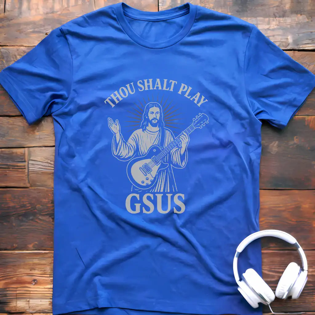 Thou Shalt Gsus T-Shirt